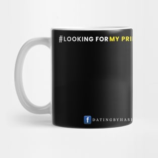 #LookingForMyPrince Design Mug